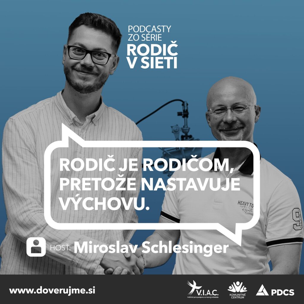 rodič je rodičom, pretože nastavuje výchovu